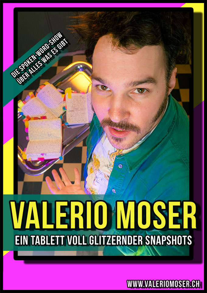 Valerio Moser - Ein Tablett voll glitzernder Snapshots